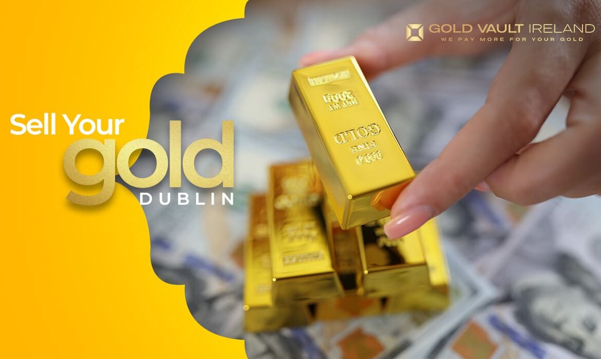 Sell your gold Dublin